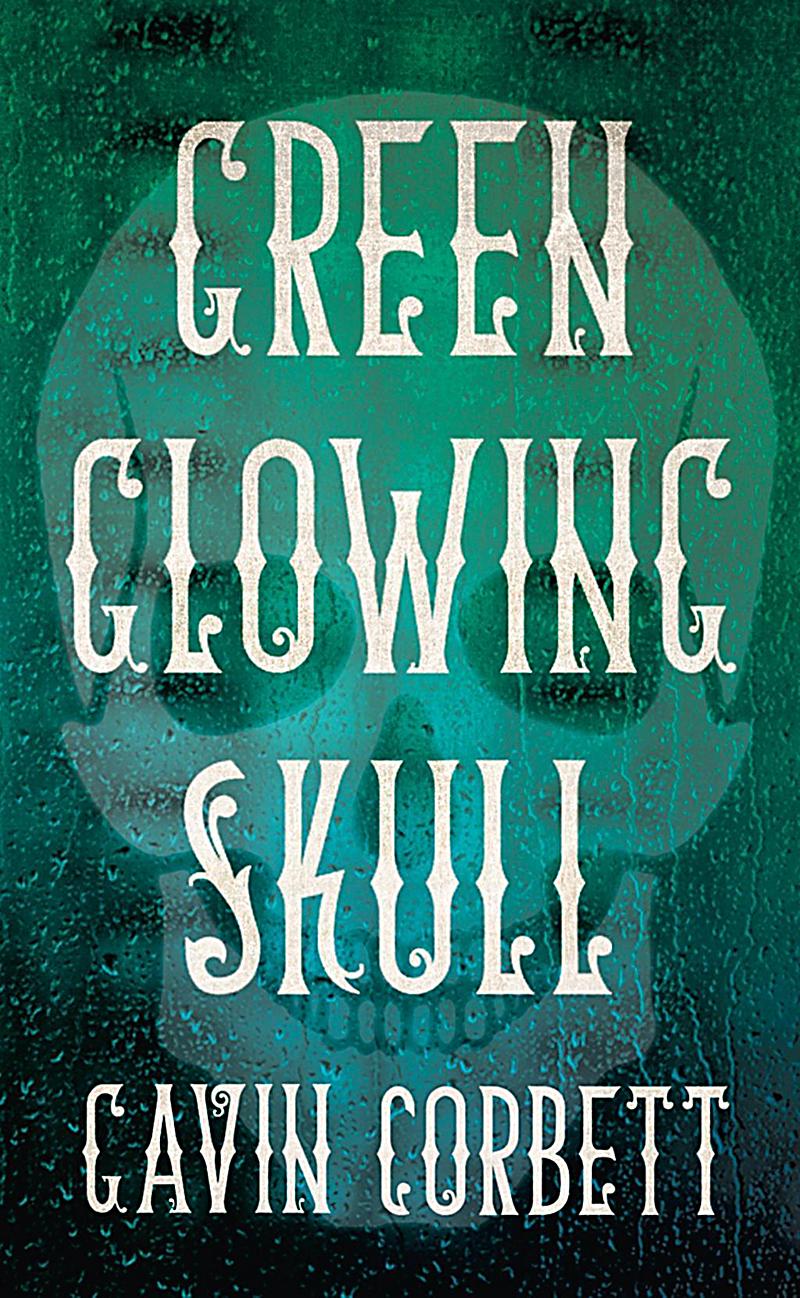 Fourth Estate fiction: Green Glowing Skull
