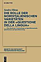 Die Rolle der norditalienischen Varietäten in der ´Questione della lingua´