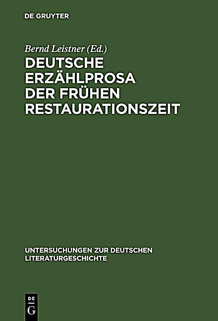 Deutsche Erzählprosa der frühen Restaurationszeit