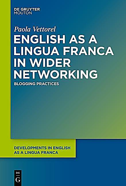 English as a Lingua Franca in Wider Networking