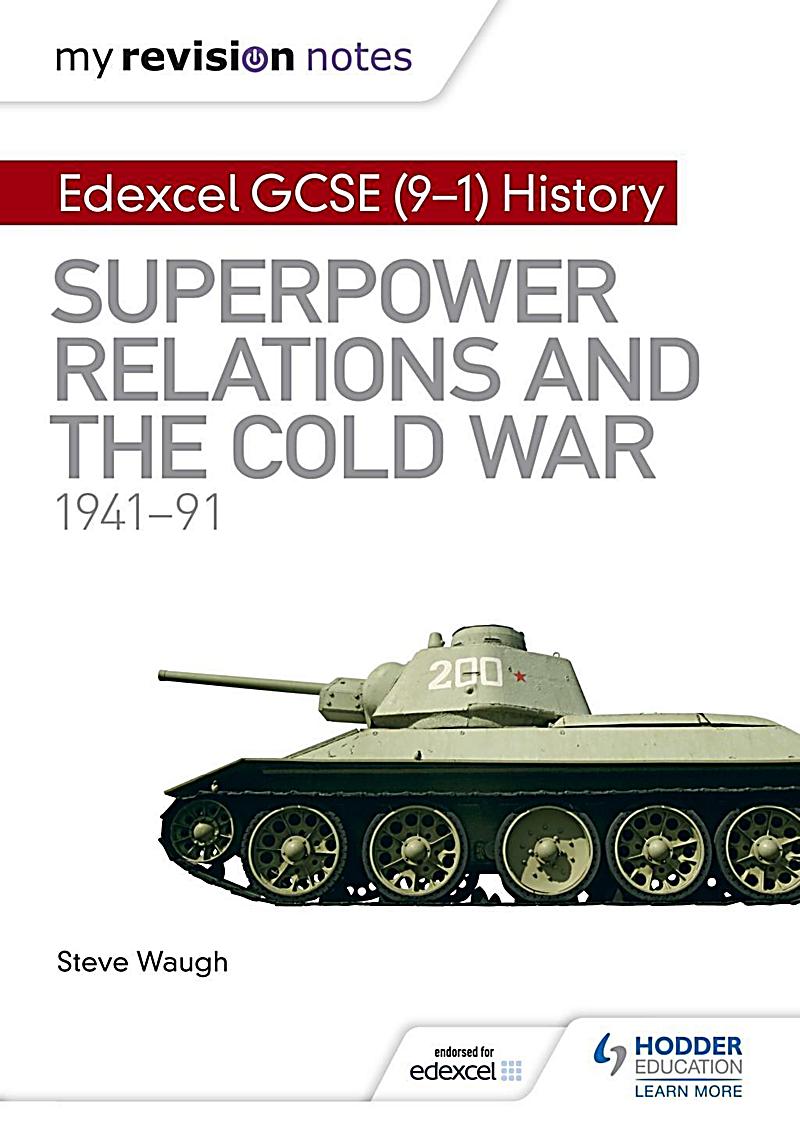 My Revision Notes: Edexcel GCSE (9-1) History: Superpower relations and the Cold War, 1941-91