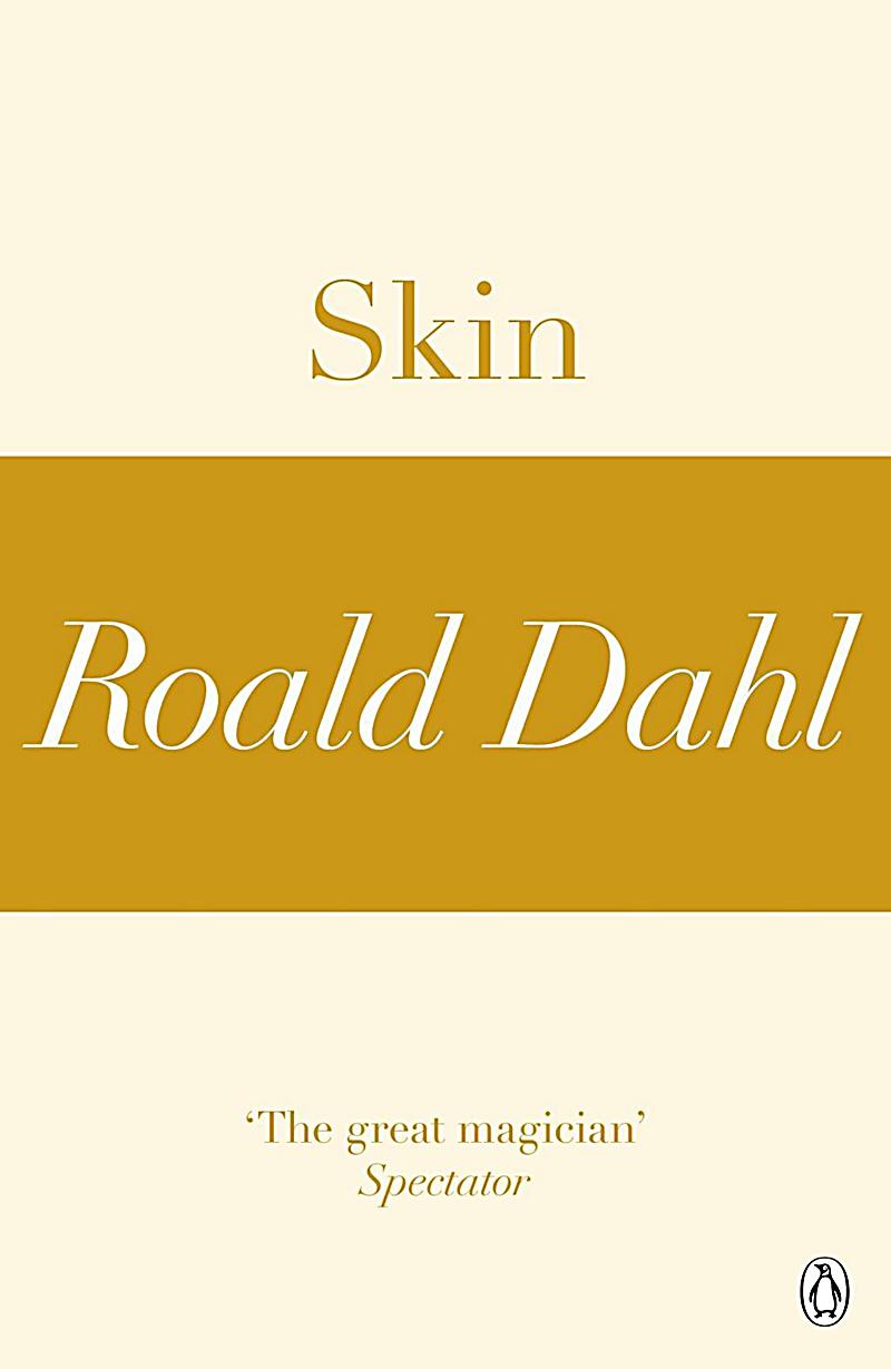 Skin (A Roald Dahl Short Story)