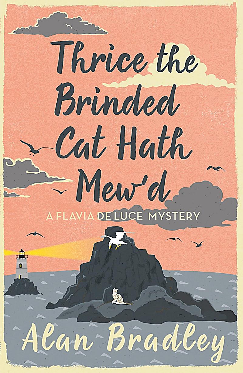 Thrice the Brinded Cat Hath Mew´d