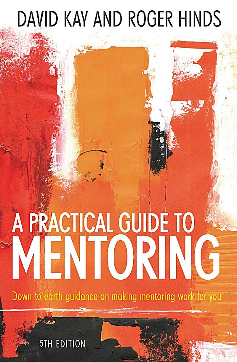 William Lorimer: A Practical Guide To Mentoring 5e