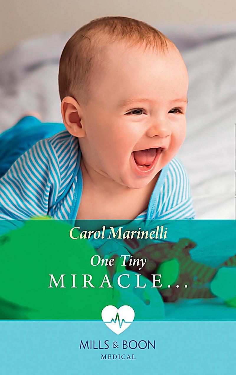 One Tiny Miracle... (Mills & Boon Medical)