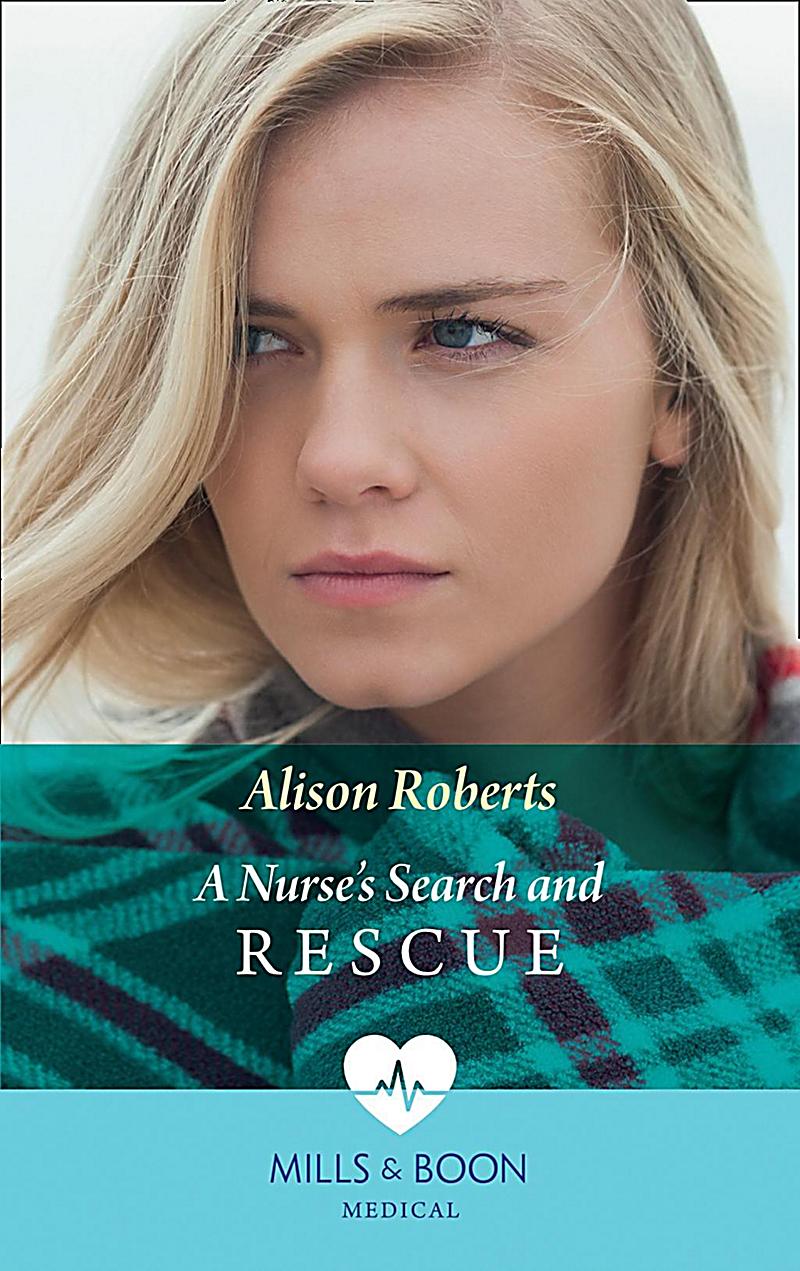 A Nurse's Search and Rescue (Mills & Boon Medical)
