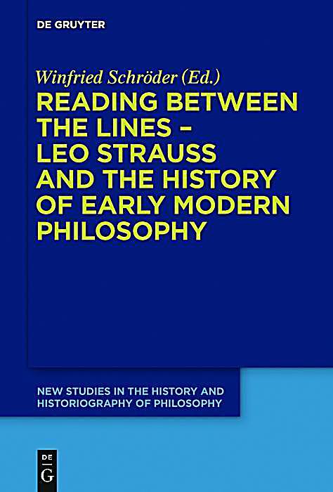 Reading between the lines - Leo Strauss and the history of early modern philosophy
