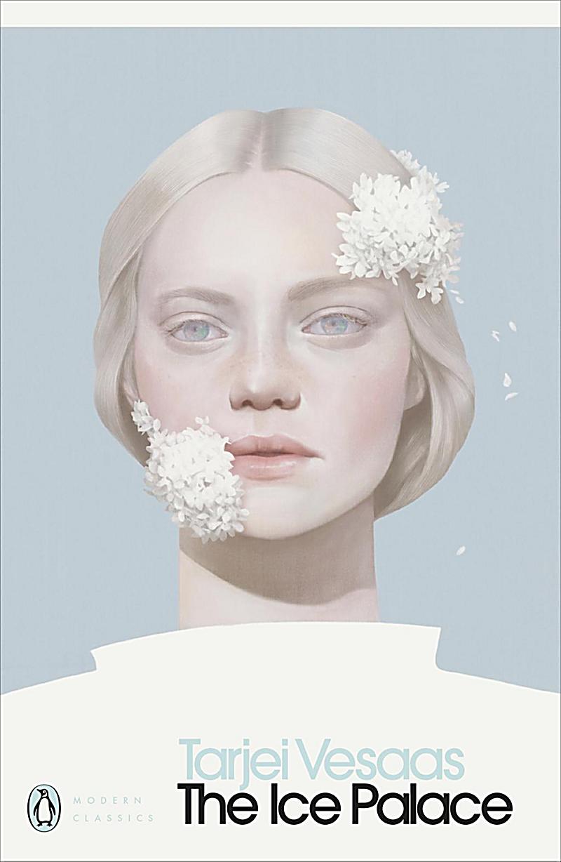 Penguin Modern Classics: The Ice Palace