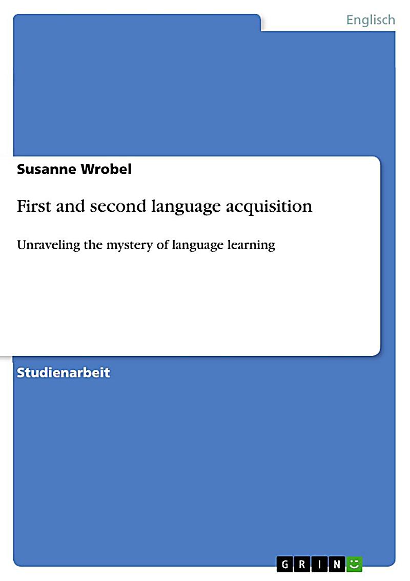 First and second language acquisition