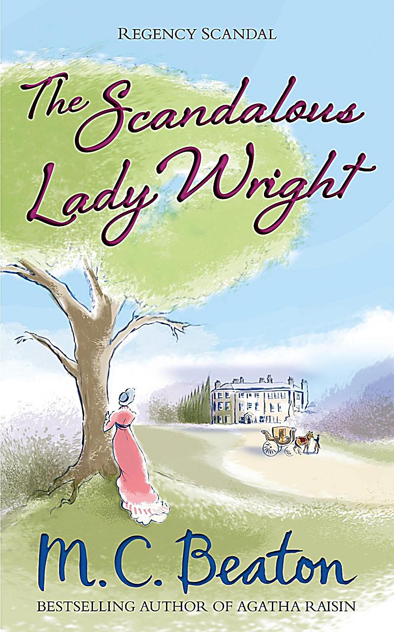 The Scandalous Lady Wright