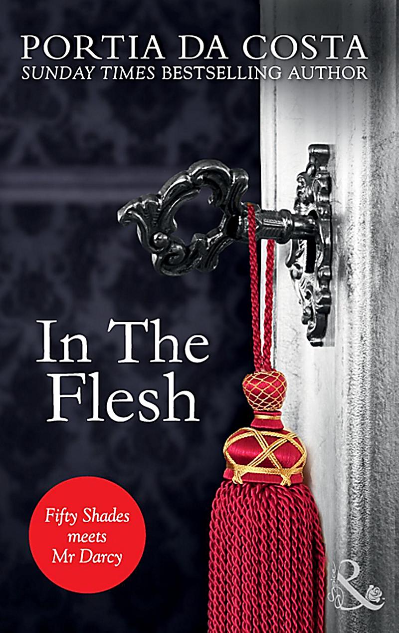 In the Flesh (Mills & Boon Spice) (Ladies´ Sewing Circle, Book 2)