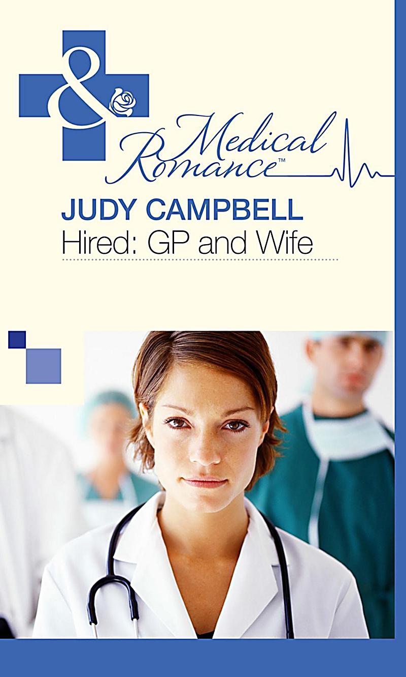 Hired: GP and Wife (Mills & Boon Medical)