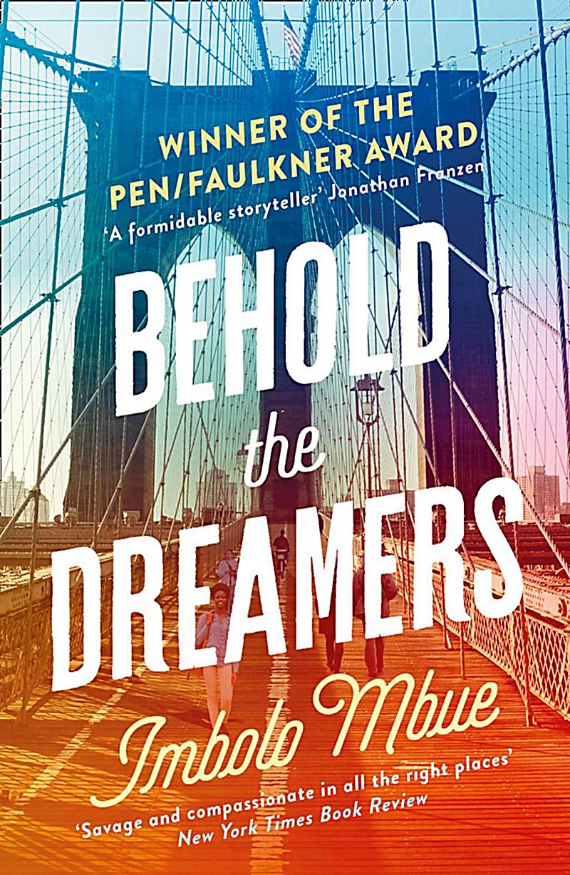 Behold the Dreamers: An Oprah´s Book Club pick