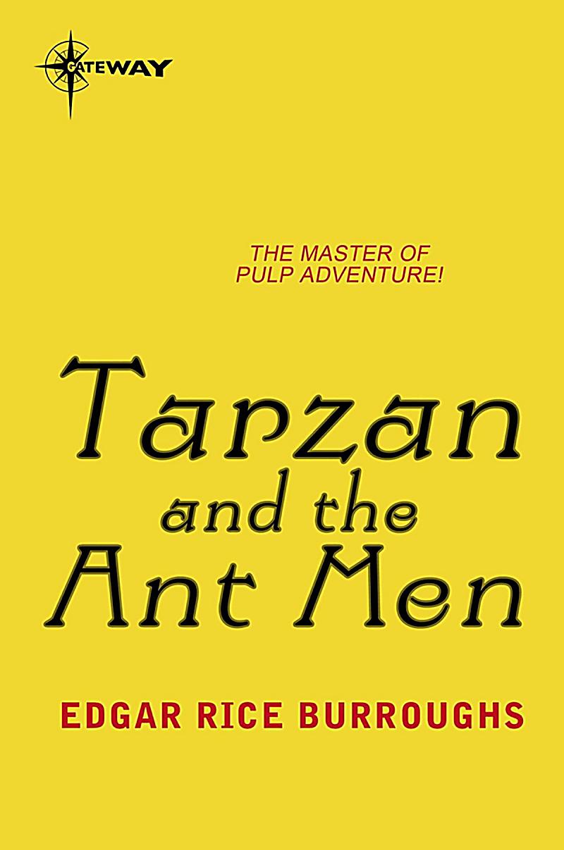 TARZAN: 10 Tarzan and the Ant Men
