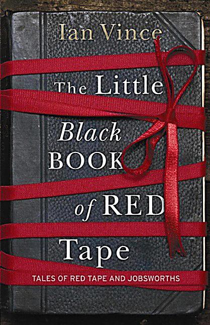 The Little Black Book of Red Tape