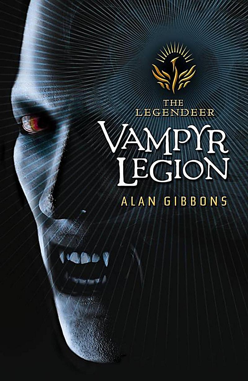 Orion Children's Books: The Legendeer: Vampyr Legion