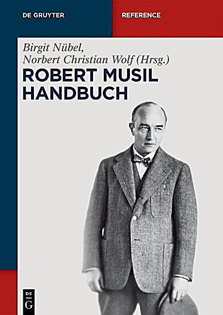 De Gruyter Reference: Robert-Musil-Handbuch