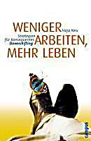 Weniger arbeiten, mehr leben