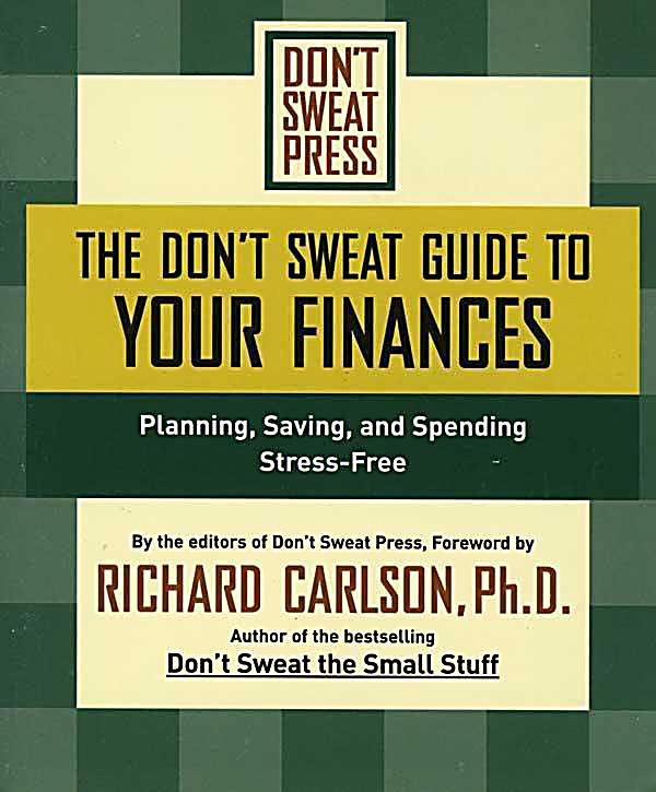 The Don´t Sweat Guide to Your Finances