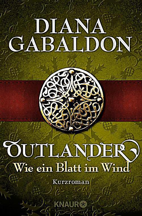 Die Outlander-Saga: Outlander - Wie ein Blatt im Wind