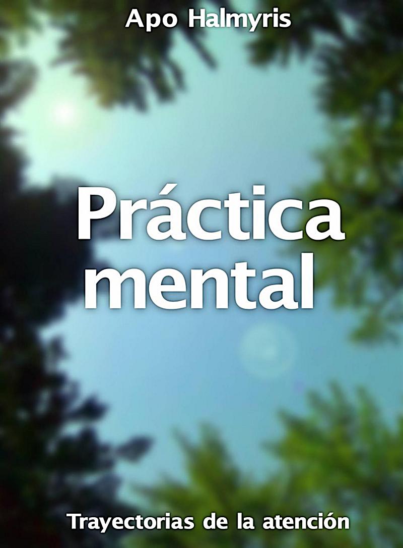 Practica mental: trayectorias de la atencion.