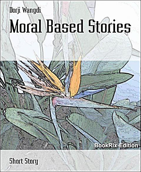Moral Based Stories
