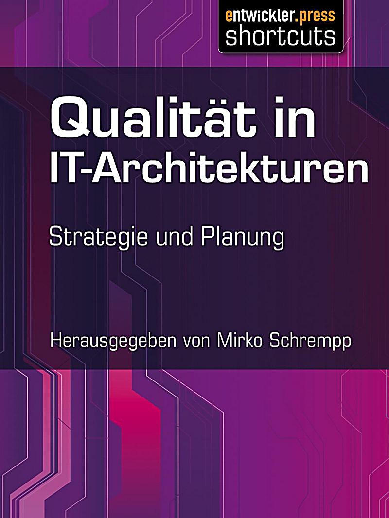 shortcuts: Qualit?t in IT-Architekturen