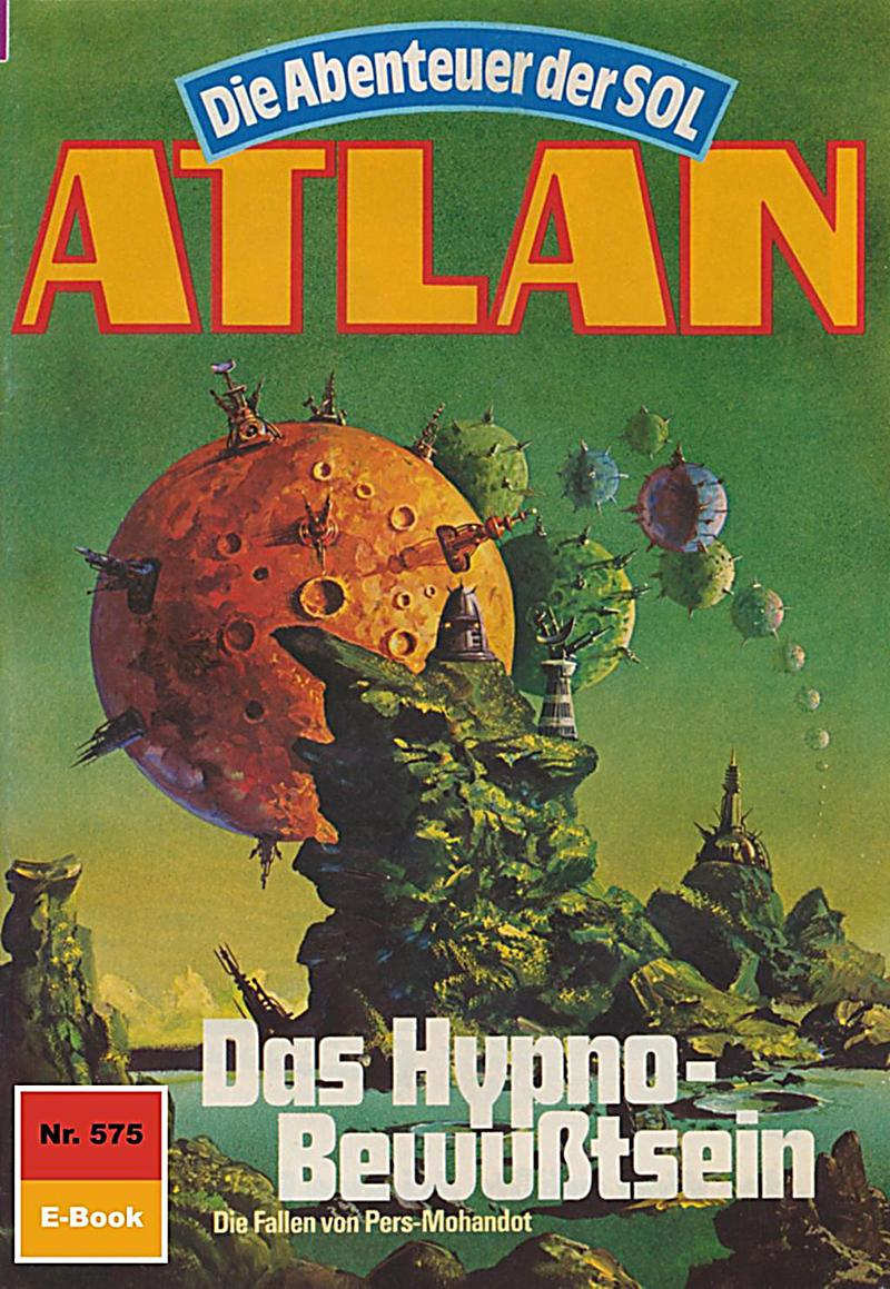 Atlan 575: Das Hypno-Bewußtsein