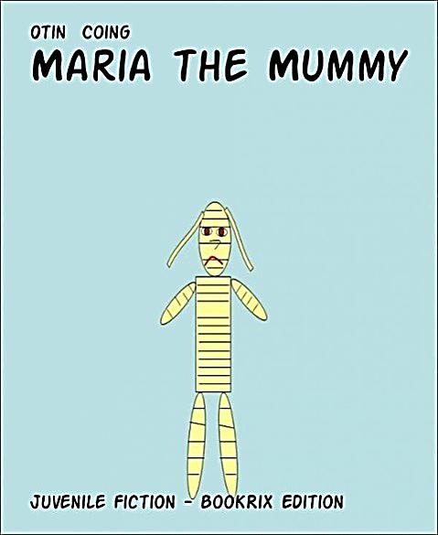 Maria the Mummy