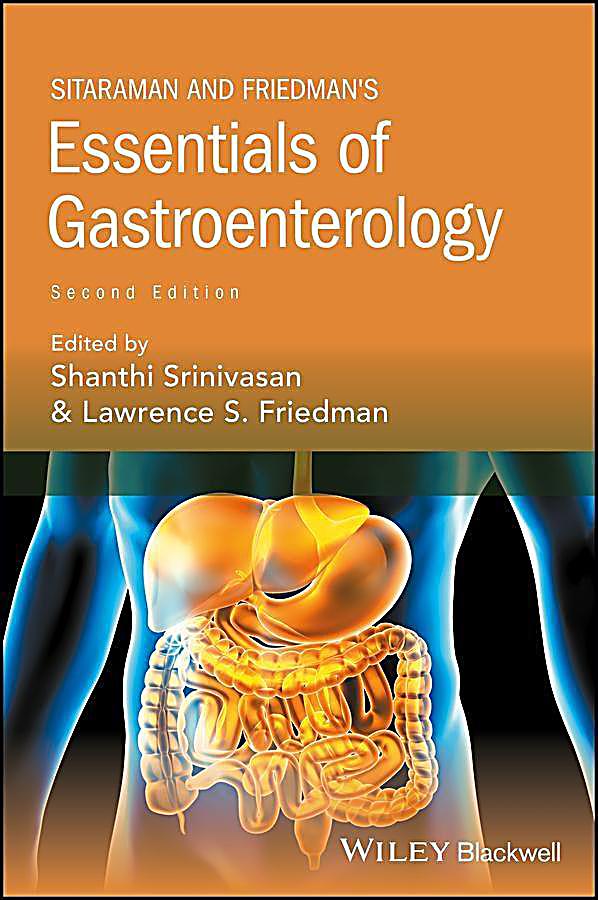 Sitaraman and Friedman's Essentials of Gastroenterology