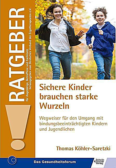 Sichere Kinder brauchen starke Wurzeln