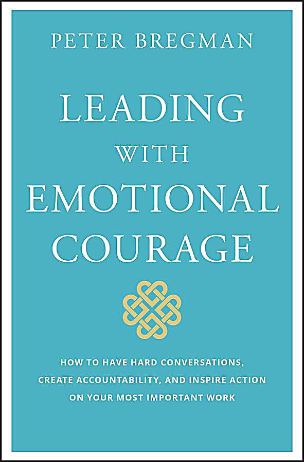 Leading With Emotional Courage