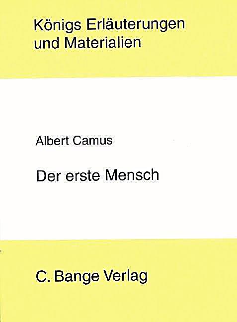 Der erste Mensch von Albert Camus. Textanalyse und Interpretation