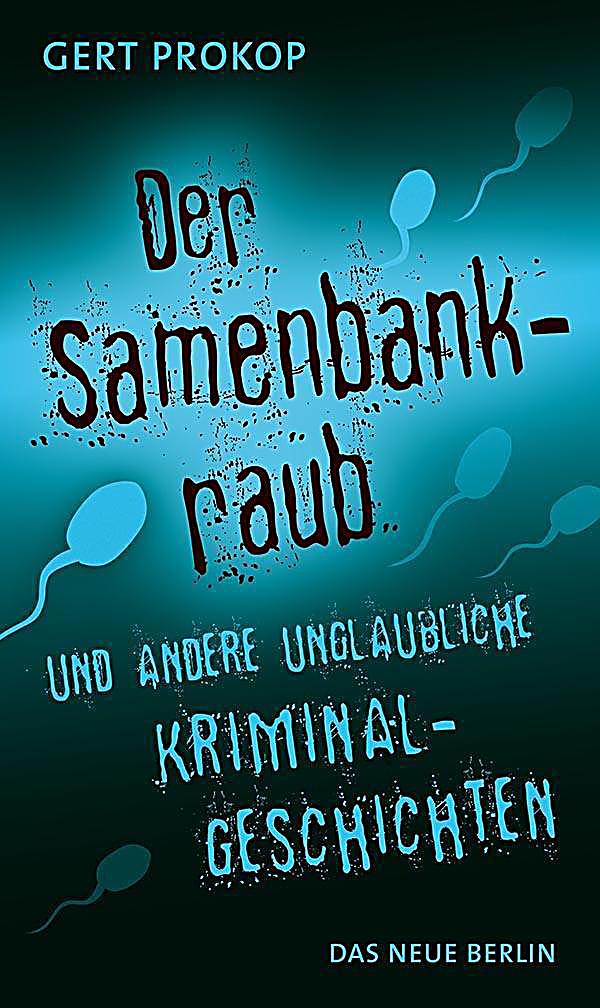 Der Samenbankraub