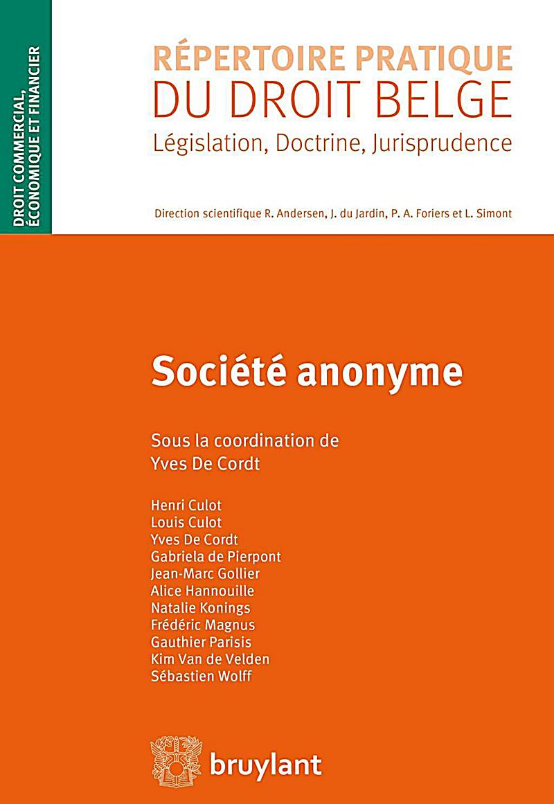 R?pertoire pratique du droit belge: Soci?t? anonyme
