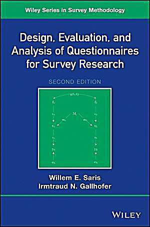 Design, Evaluation, and Analysis of Questionnaires for Survey Research