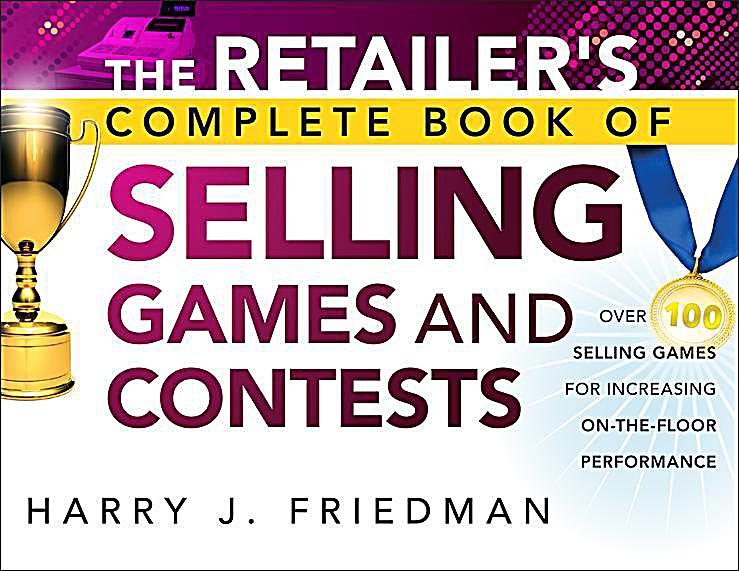 The Retailer´s Complete Book of Selling Games and Contests