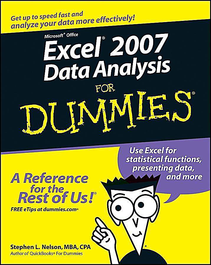 Excel 2007 Data Analysis For Dummies