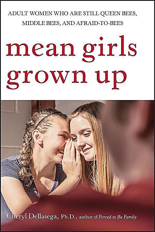 Mean Girls Grown Up