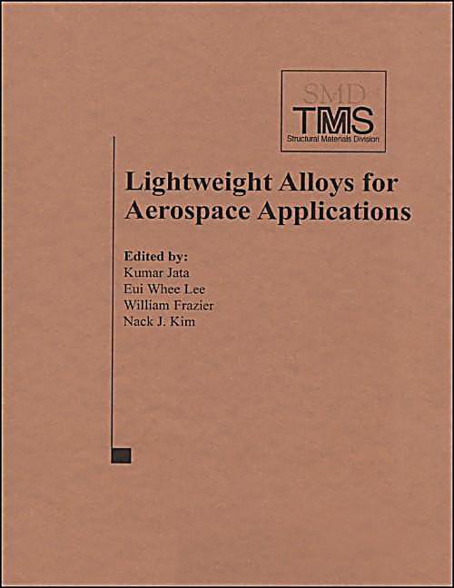Lightweight Alloys for Aerospace Applications