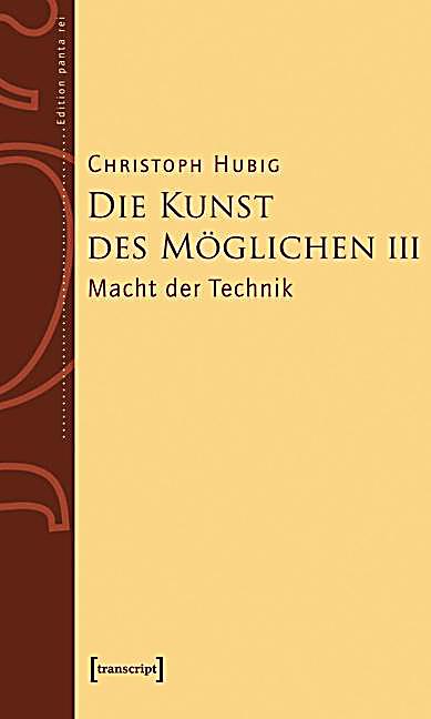 Die Kunst des Möglichen III
