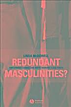 Redundant Masculinities
