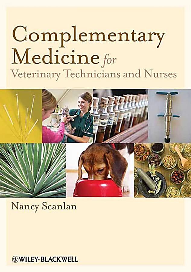 Complementary Medicine for Veterinary Technicians and Nurses