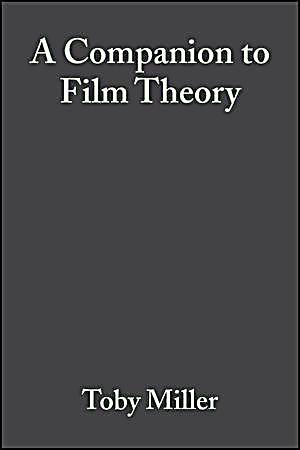 A Companion to Film Theory