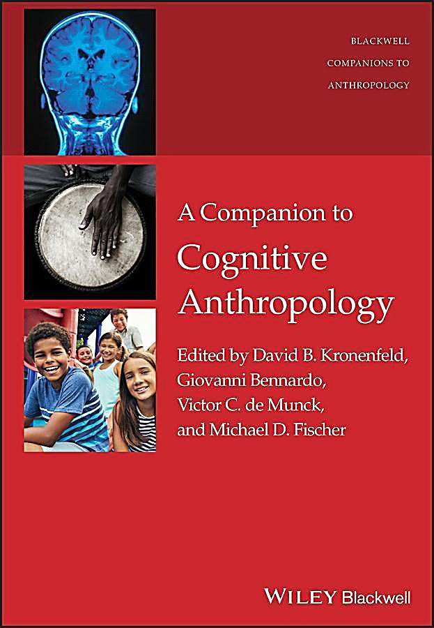 A Companion to Cognitive Anthropology