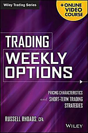 Trading Weekly Options