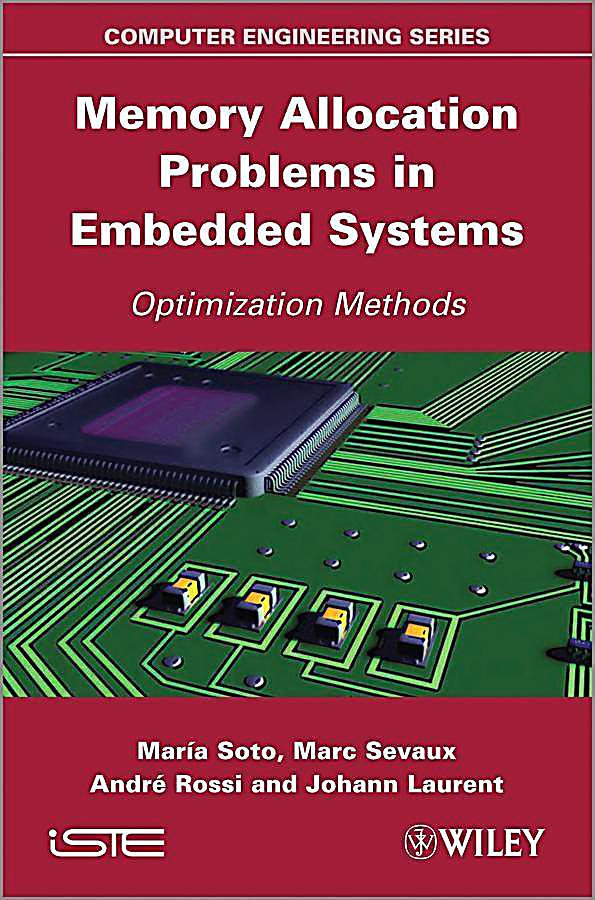 Memory Allocation Problems in Embedded Systems