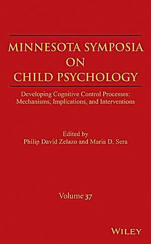Minnesota Symposia on Child Psychology, Volume 37