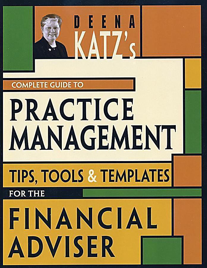 Deena Katz´s Complete Guide to Practice Management