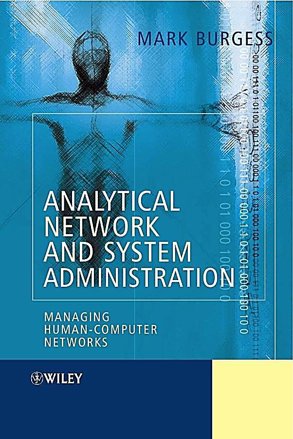 Analytical Network and System Administration